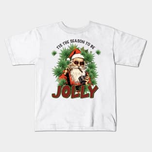 Tis the season to be jolly Kids T-Shirt